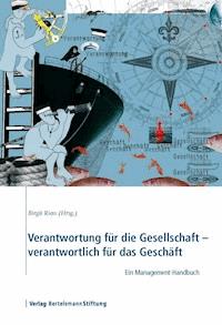 Verantwortung für die Gesellschaft - verantwortlich für das Geschäft -  - E-Book