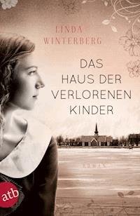Das Haus der verlorenen Kinder - Linda Winterberg - E-Book