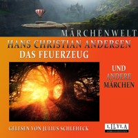 Das Feuerzeug und andere Märchen - Hans Christian Andersen - Hörbuch