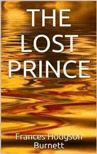 The Lost Prince - Frances Hodgson Burnett - E-Book