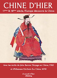 Chine d'hier - John Barrow - E-Book