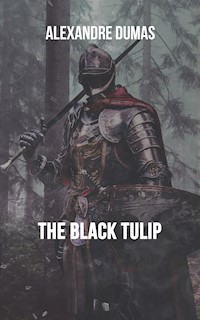 The Black Tulip - Dumas Alexandre - E-Book