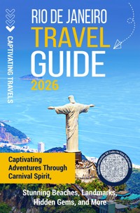Rio de Janeiro Travel Guide - Captivating Travels - E-Book