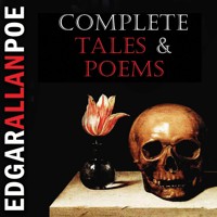 Complete Tales & Poems by Edgar Allan Poe - Edgar Allan Poe - Hörbuch