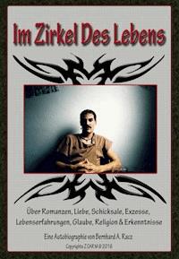 In Zirkel Des Lebens - Bernhard Racz - E-Book
