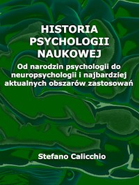 Historia psychologii naukowej - Stefano Calicchio - E-Book