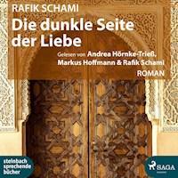 Die dunkle Seite der Liebe - Rafik Schami - Hörbuch
