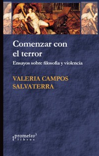 Comenzar con el terror - Valeria Campos Salvaterra - E-Book