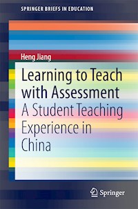 Learning to Teach with Assessment - Heng Jiang - E-Book