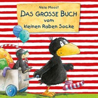 Der kleine Rabe Socke - Lesungen: Das große Buch vom kleinen Raben Socke - Nele Moost - Hörbuch