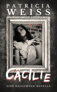 Cäcilie - Patricia Weiss - E-Book