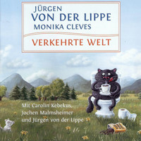Verkehrte Welt (Ungekürzt) - Jürgen von der Lippe - Hörbuch