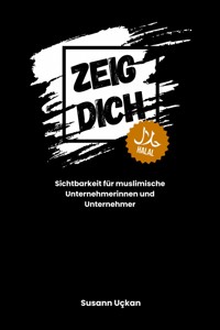Zeig dich - halal - Susann Uckan - E-Book