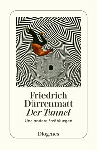 Der Tunnel - Friedrich Dürrenmatt - E-Book