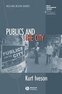 Publics and the City - Kurt Iveson - E-Book