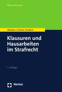 Klausuren und Hausarbeiten im Strafrecht - Wolfgang Wohlers - E-Book