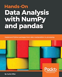 Hands-On Data Analysis with NumPy and pandas - Curtis Miller - E-Book