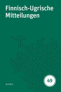 Finnisch-Ugrische Mitteilungen 49 -  - E-Book