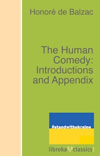 The Human Comedy: Introductions and Appendix - Honoré de Balzac - E-Book
