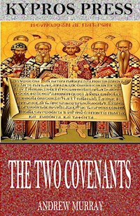 The Two Covenants - Andrew Murray - E-Book