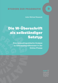 Die W-Überschrift als selbständiger Satztyp - Julian Michael Stawecki - E-Book