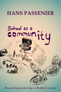 School as a community - Hans Passenier - E-Book