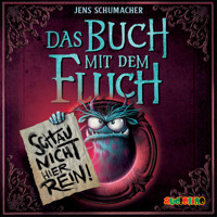 Schau nicht hier rein! - Das Buch mit dem Fluch, Band 3 (ungekürzt) - Jens Schumacher - Hörbuch