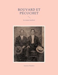 Bouvard et Pécuchet - Gustave Flaubert - E-Book