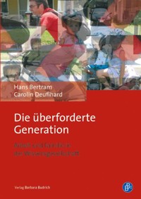 Die überforderte Generation - Hans Bertram - E-Book