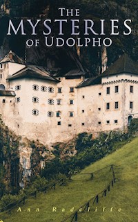 The Mysteries of Udolpho - Ann Radcliffe - E-Book