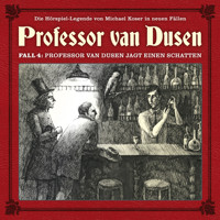 Professor van Dusen, Die neuen Fälle, Fall 4: Professor van Dusen jagt einen Schatten - Bodo Traber - Hörbuch