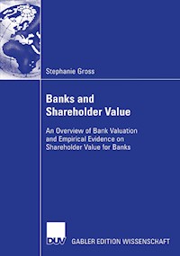 Banks and Shareholder Value - Stephanie Gross - E-Book