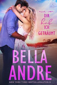 Nur von dir hab ich geträumt (Die Sullivans 6) - Bella Andre - E-Book