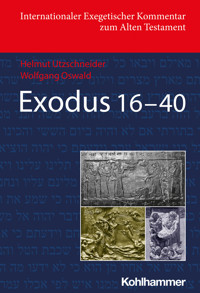 Exodus 16-40 - Helmut Utzschneider - E-Book