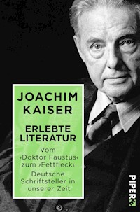 Erlebte Literatur - Joachim Kaiser - E-Book