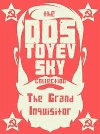 The Grand Inquisitor - Fyodor Dostoyevski - E-Book