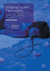 Staging Queer Feminisms - Sarah French - E-Book