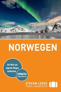 Stefan Loose Reiseführer Norwegen - Michael Möbius - E-Book