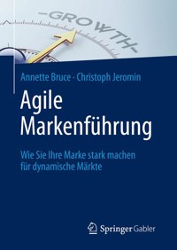 Agile Markenführung - Annette Bruce - E-Book