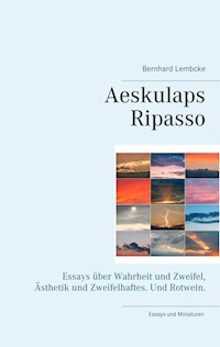 Aeskulaps Ripasso - Bernhard Lembcke - E-Book