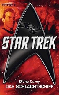 Star Trek: Das Schlachtschiff - Diane Carey - E-Book