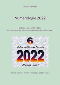Numérologie 2022 - Martine Ménard - E-Book