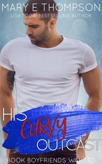 His Curvy Outcast - Mary E. Thompson - E-Book