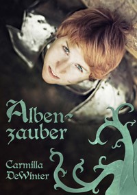 Albenzauber - Carmilla DeWinter - E-Book
