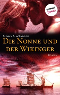 Die Nonne und der Wikinger - Megan MacFadden - E-Book