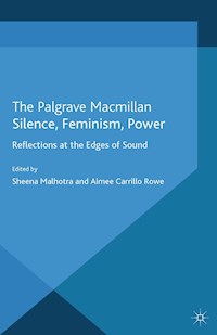 Silence, Feminism, Power -  - E-Book