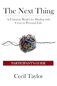 The Next Thing: Participant's Guide - Cecil Taylor - E-Book