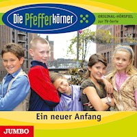 Die Pfefferkörner. Ein neuer Anfang - Andrea Katzenberger - Hörbuch