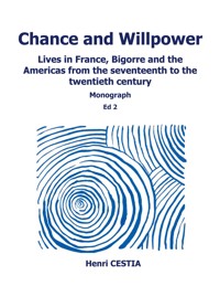 Chance and willpower - Henri Cestia - E-Book