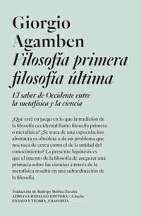 Filosofía primera filosofía última - Giorgio Agamben - E-Book